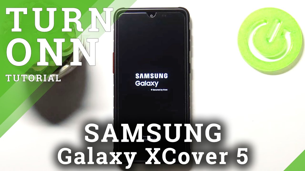 How to Power On/Off SAMSUNG Galaxy XCover 5 – Activate/Shut Down