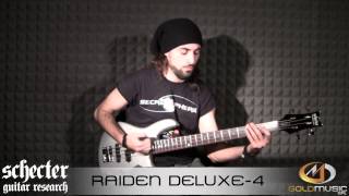 Video thumbnail for SCHECTER RAIDEN DELUXE-4 DEMO BY LUCA NEGRO by Goldmusicsrl
