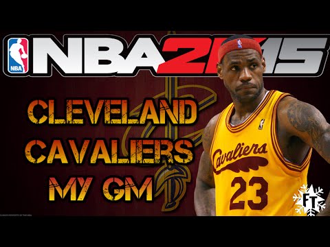 NBA 2k15 Cavaliers My Gm: Beginning The Franchise- Ep. 1
