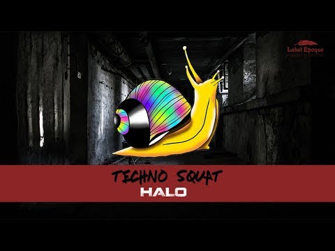 Techno Squat - HALO