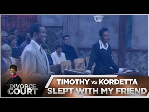 Divorce Court OG- Timothy vs. Kordetta: Slept With My Friend- Season 1, Episode 113