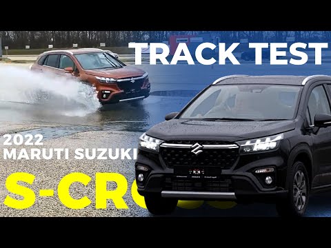 Track Drive - 2022 Maruti Suzuki S Cross ALL GRIP (AWD) Moose, Water & Snow Test