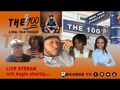 The 100 Podcast Live - Ep. 006 | Kanye West and Trump, Mixed Signals. Audio only..