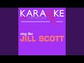 He Loves Me (In the Style of Jill Scott) (Karaoke ...