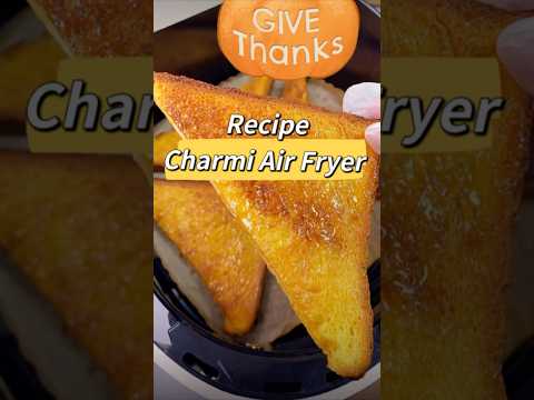 Charmi Air Fryer Recipe - Honey Toast