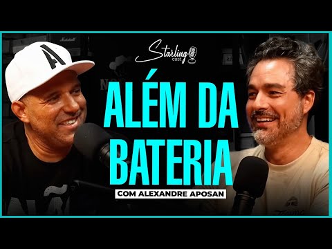 BATERISTA, PRODUTOR, COMPOSITOR E EMPREENDEDOR | Alexandre Aposan | Starling Cast | #251