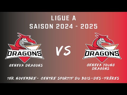 Match LNA : Geneva Dragons vs Geneva Young Dragons