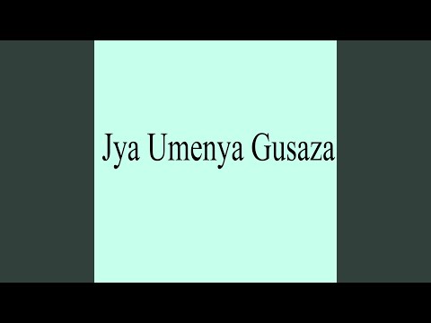 Jya Umenya Gusaza
