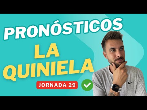 Jornada 29 La Quiniela 2025 y Elige8: Pronósticos y Análisis ⚽ ✅