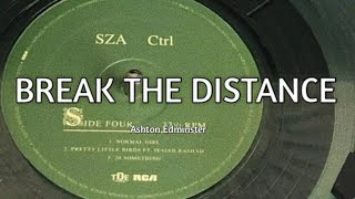 Ashton Edminster-Break the distance (Lyrics)