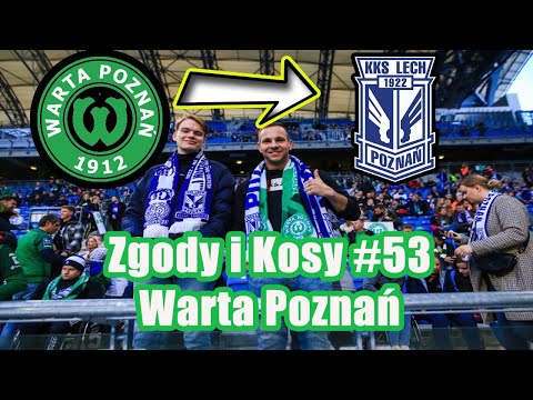 Zgody i kosy cz.53 Warta Poznań