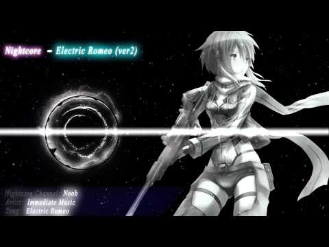 Nightcore - Electric Romeo