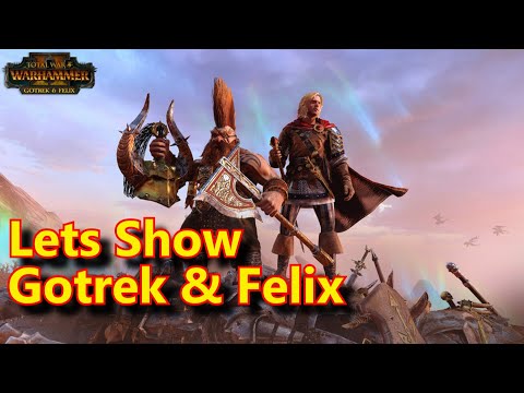 Lets Show Gotrek & Felix für Total War Warhammer 2