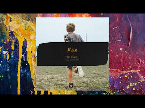 Mik Kartl — Run (Dilby Remix)