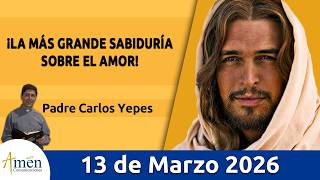 Evangelio De Hoy, Viernes 13 de Marzo 2026 #PadreCarlosYepes l Marcos 12, 28b-34 #Evangelio
