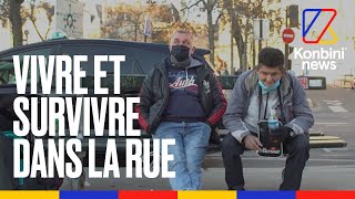 Sans-abris, Eddy et Philippe racontent leur quotidien et leurs espoirs l Reportage l Konbini News