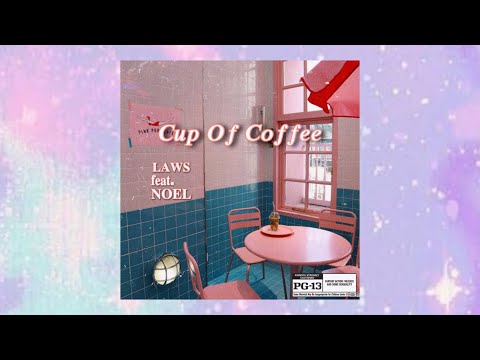 LAWS, NOEL - CUP OF COFFEE (OFFICIAL MUSIC VIDEO)
