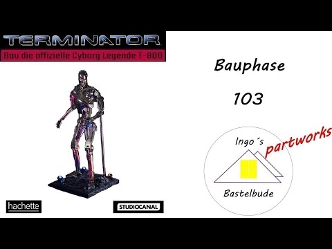 Terminator T-800 N°103 -  @Hachette Deutschland ​