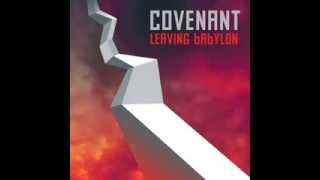 Covenant -  I Walk Slow