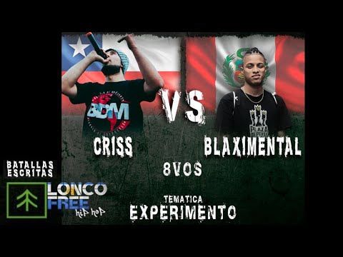 🇵🇪BLAXIMENTAL vs 🇨🇱CRISS // Internacional Lonco Free - Batallas escritas
