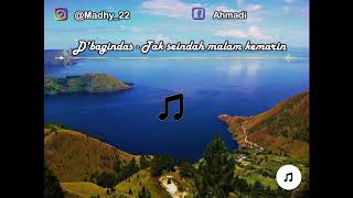 Download lagu status whatsapp D'bagindas - Tak seindah malam kemarin mp3 Download lagu status whatsapp D'bagindas - Tak seindah malam kemarin mp3