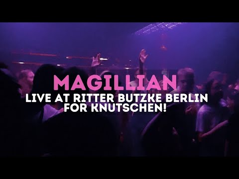 Magillian Live At Ritter Butzke Berlin For Knutschen!
