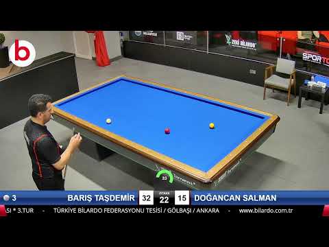 BARIŞ TAŞDEMİR & DOĞANCAN SALMAN Bilardo Maçı - 2022 FEDERASYON KUPASI-3.TUR