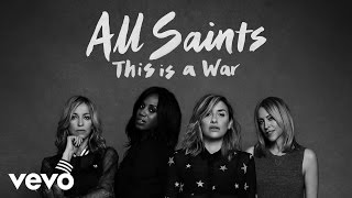 All Saints - This Is A War (Official Audio)