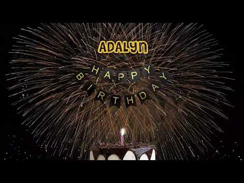 ADALYN Happy Birthday Song – Happy Birthday to you song