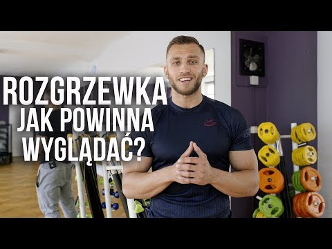 JAK POWINNA WYGLĄDAĆ PRAWIDŁOWA ROZGRZEWKA?