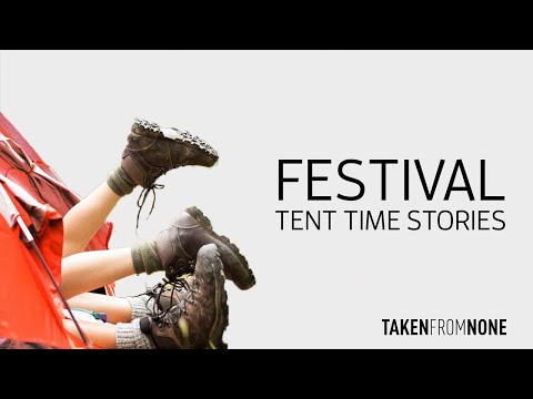 Festival Tent Time Stories Official Musicvideo