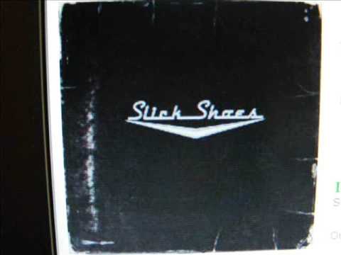 Slick Shoes- Ten Ways