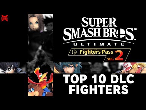 Top 10 DLC Characters for Super Smash Bros Ultimate Fighters Pass 2!