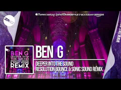 DNZF497 // BEN G - DEEPER INTO THE SOUND RESOLUTION BOUNCE & SONIC SOUND REMIX (Official Video)