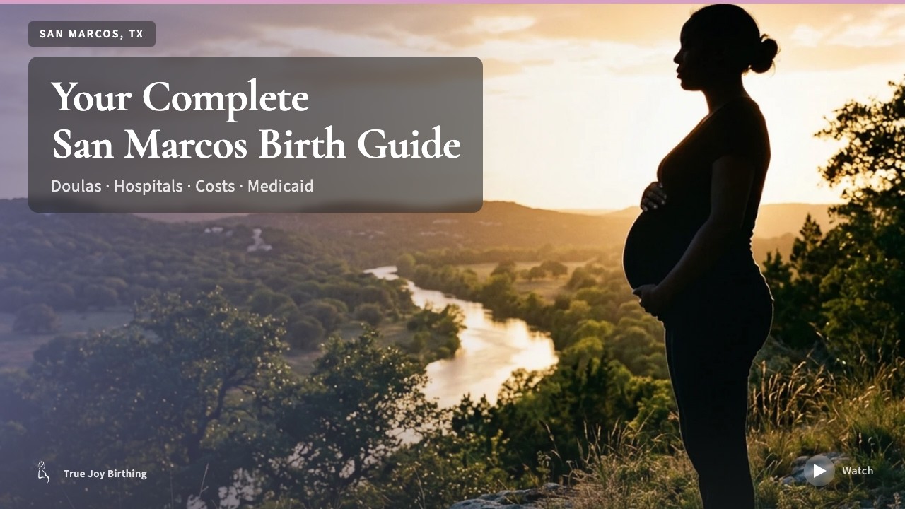 San Marcos, Texas Doula & Birth Plan Guide: Costs, Hospitals & Medicaid (First-Time Mom) press play to watch