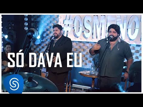 Só Dava Eu video