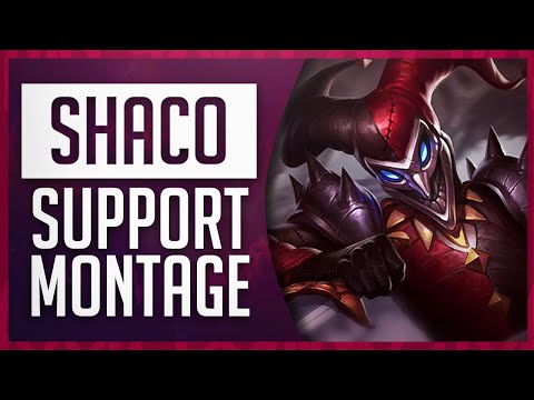 SHACO SUPPORT MONTAGE S11 - LEAGUE OF LEGENDS