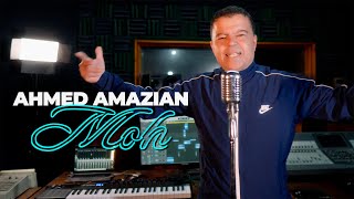 Download lagu Ahmed Amazian - Moh Izanz (Video clip) | 2026 mp3