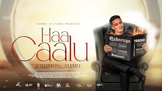 Download lagu Solomon Alemu |Haa Caalu|  New Afaan Oromo Gospel Song 2025 mp3 Download lagu Solomon Alemu |Haa Caalu|  New Afaan Oromo Gospel Song 2025 mp3