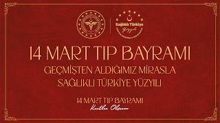 14 Mart Tıp Bayramı Programı