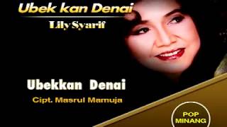 Download lagu LILY SYARIF - UBEKAN DENAI mp3 Download lagu LILY SYARIF - UBEKAN DENAI mp3