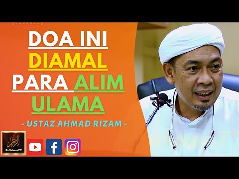 Ustaz Ahmad Rizam - DOA INI DIAMAL PARA ALIM ULAMA