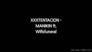 Xxxtentacion- manikin (1 hour)