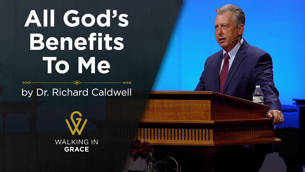 All God’s Benefits To Me