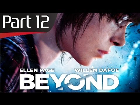 Beyond: Two Souls - Part 12: The Mission