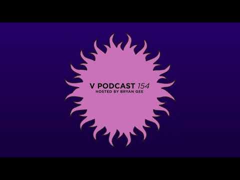 V Podcast 154 - Hosted by Bryan Gee w/ Sl8r Guest Mix