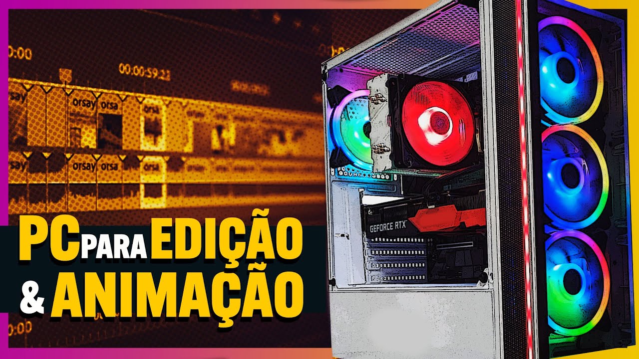 Como Montar o PC Ideal para EDIÇÃO, ANIMAÇÃO 3D e PHOTOSHOP