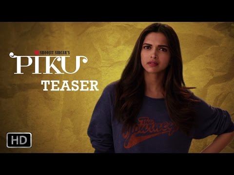 Piku (2015) Teaser