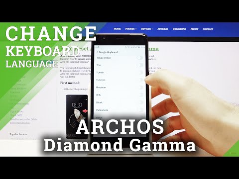 How to Change Keyboard Language on ARCHOS DIAMOND GAMMA– Keyboard Dictionary