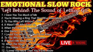 Download lagu 💔 Forever Left Behind | Full Album of Sad Slow Rock 80s–90s Vibe mp3
